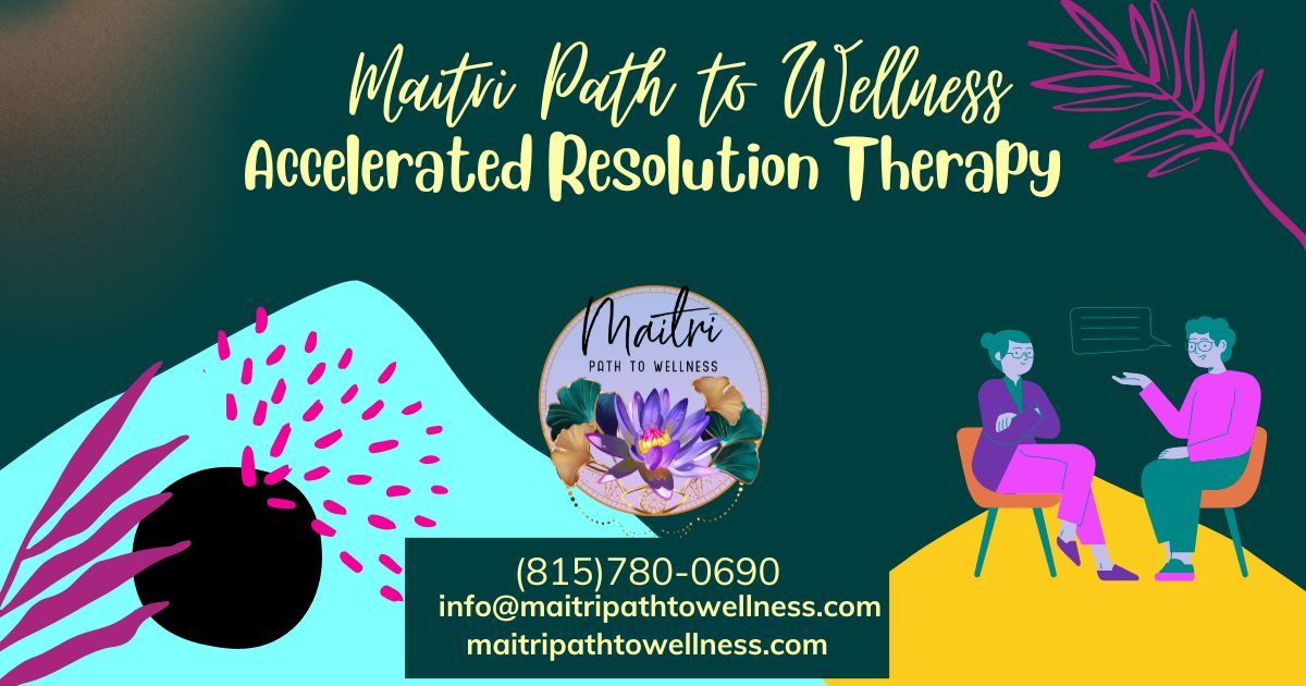 Accelerated Resolution Therapy (ART) Maitri Path to Wellness